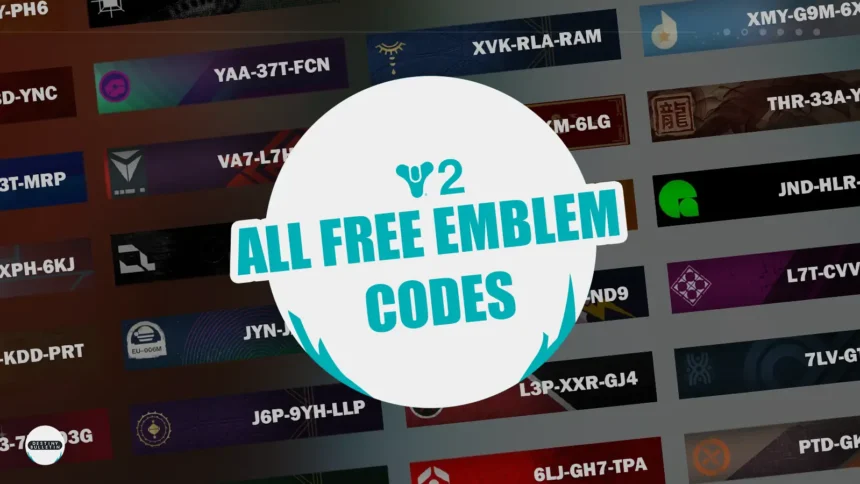 Destiny 2: All Free Emblem Codes In July 2024