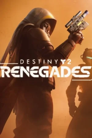Destiny 2: Renegades